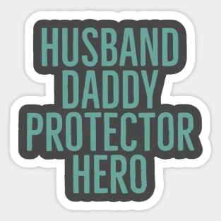 Husband daddy protector hero Sticker